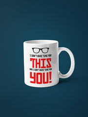 Anna Delvey I Don’t Have Time For This Mug - Inventing Anna