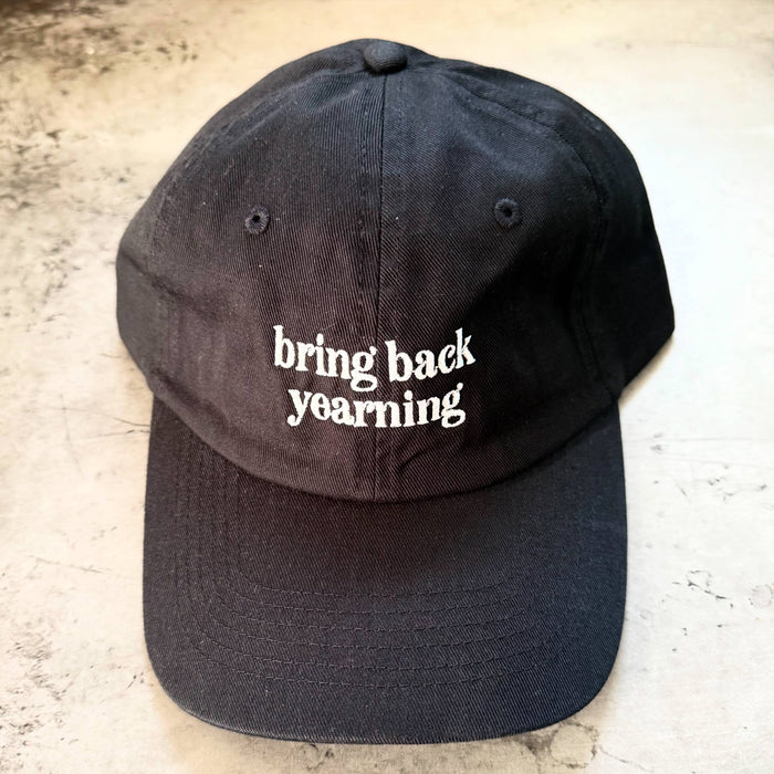 'Bring Back Yearning' Baseball Cap