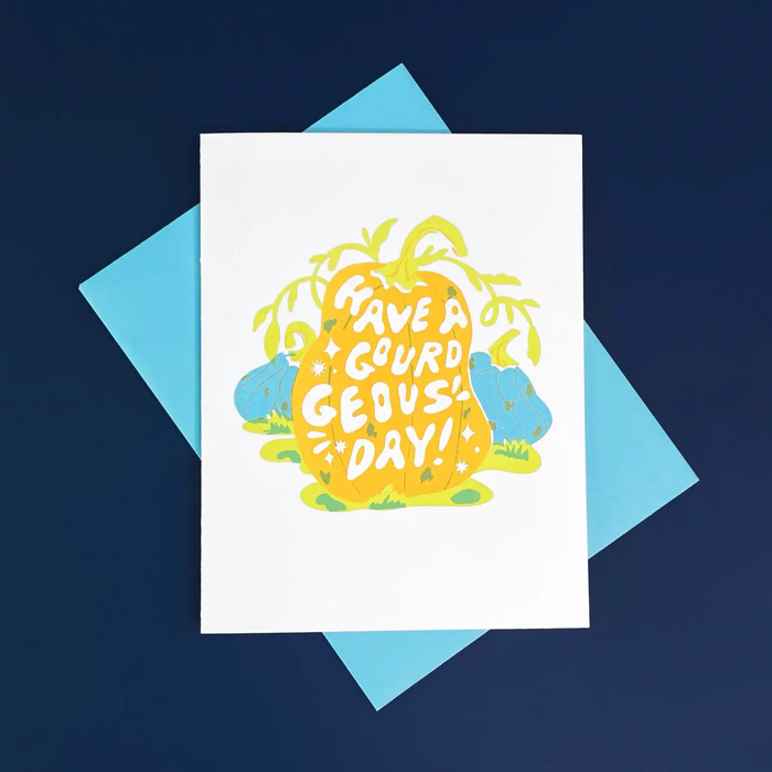 Have a Gourdgeous Day Everyday Card