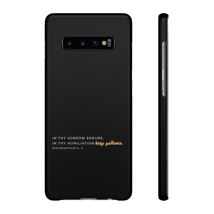 Keep Patience Phone Case