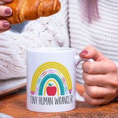 Personalized Tiny Human Wrangler Teacher Mug - Funny Teacher Coffee Cup - Teacher Cup for End of Year Gift - Preschool Rainbow Teacher Mug