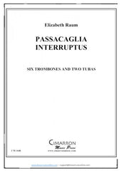 Raum - Passacaglia Interruptus - Six Trombones and Two Tubas
