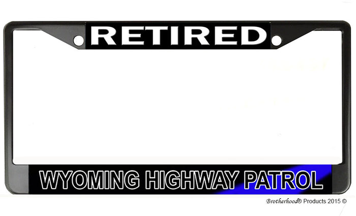 Retired Wyoming State Highway Patrol License Plate Frame Chrome or Black
