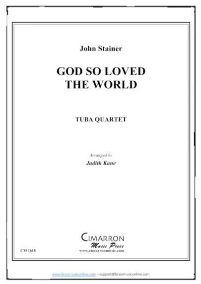 Stainer - God so Loved the World - Tuba Quartet
