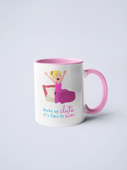 Wake Up Sluts Ceramic Mug