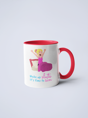 Wake Up Sluts Ceramic Mug