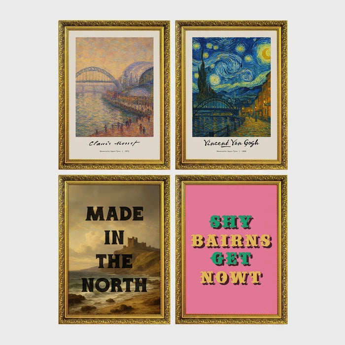 Set of 4 framed prints, Newcastle-themed reimagined masterpieces: a Monet-style impressionist painting of the Tyne Bridge, signed "Claude Monet"; a Van Gogh Starry Night-style painting over the Newcastle skyline, signed "Vincent Van Gogh"; "Made in the North" over a coastal castle landscape; and the Geordie slogan "Shy Bairns Get Nowt" in bold retro type on pink — unframed