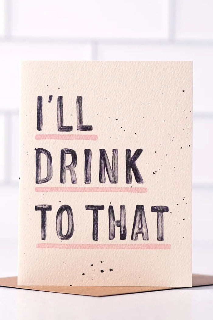 Drink to That Card