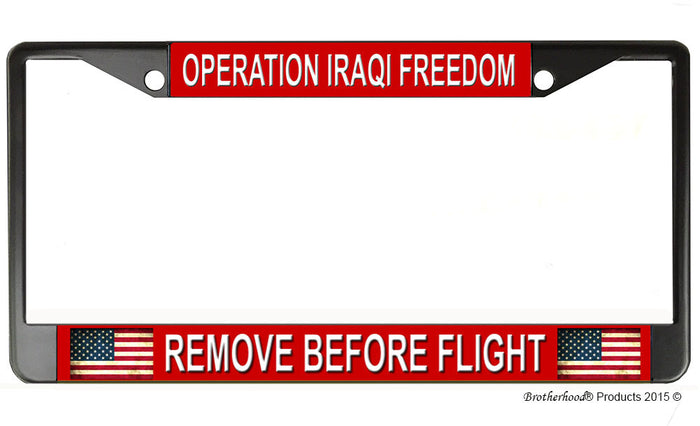 Operation Iraqi Freedom Remove Before Flight License Plate Frame