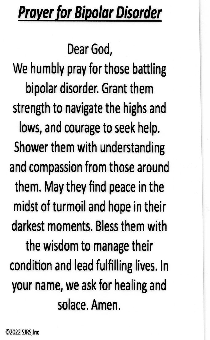 Prayer for Bipolar Disorder U - LAMINATED HOLY CARDS- QUANTITY 25 PRAYER CARDS