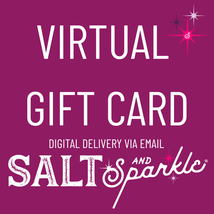 Salt and Sparkle Virtual Gift Card Salt and Sparkle