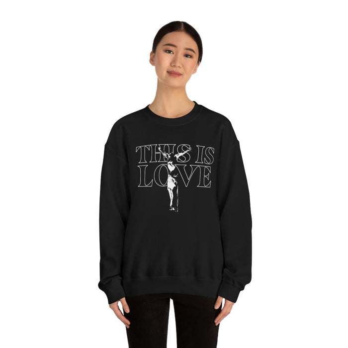 This is Love Unisex Sweatshirt