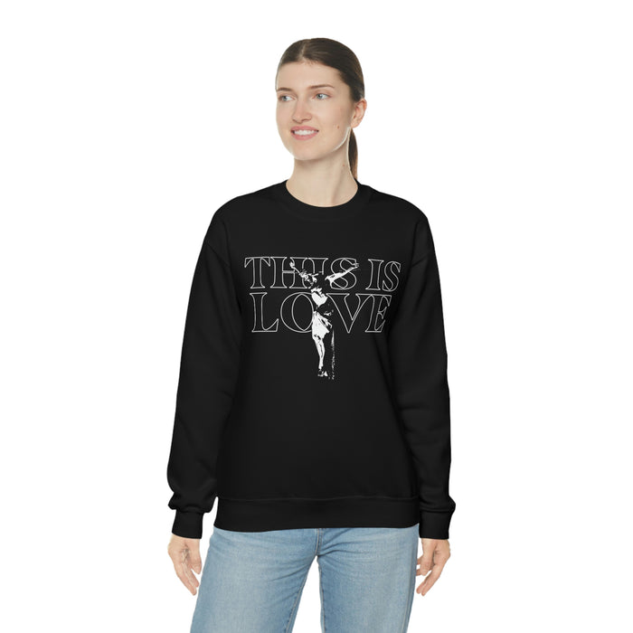 This is Love Unisex Sweatshirt